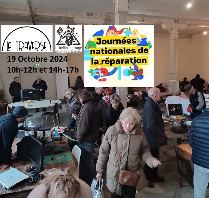 Repair-Café de La Traverse - le 19 Octobre 2024 2 rue Jean Nicot - 24100 Bergerac Bergerac