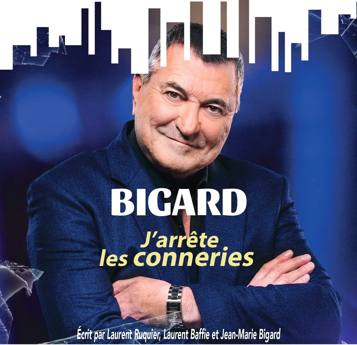 One Man Show Jean-Marie Bigard "J'arrête les conneries"