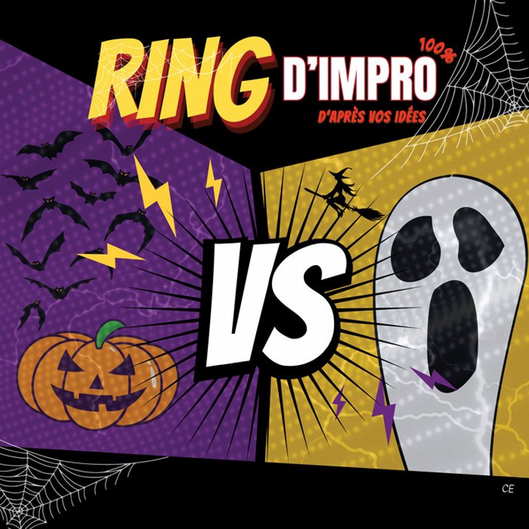 Improvisations ring d'impro Spécial Halloween