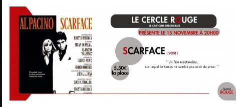 Cinéma Le Cercle Rouge "Scarface"