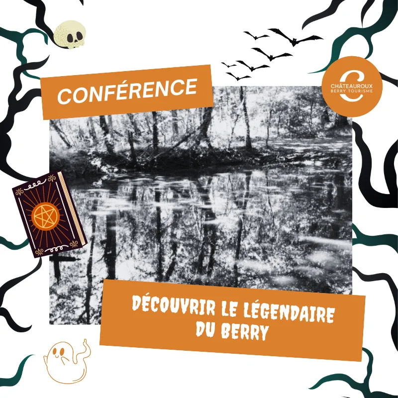 Conférence " Découvrir le légendaire du Berry Bestiaire fantastique et apparitions surnaturelles"