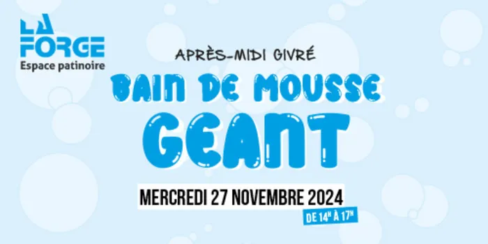 Bain de mousse GÉANT