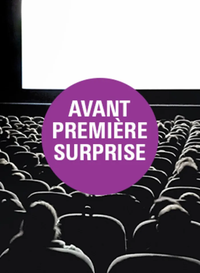 [Avant-première] Film Surprise Cinéma du TNB Rennes