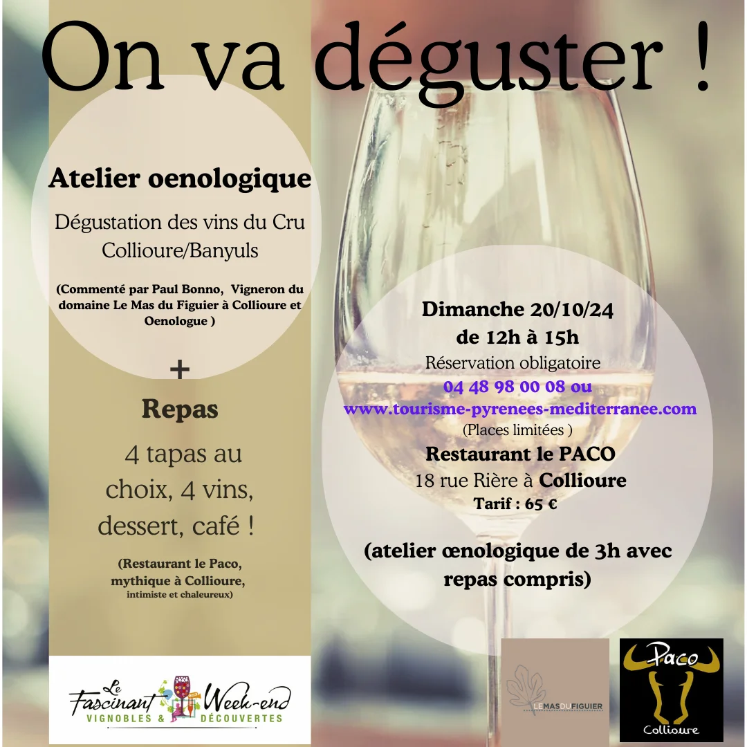 ATELIER D'ŒNOLOGIE ET DÉJEUNER AU RESTAURANT LE PACO