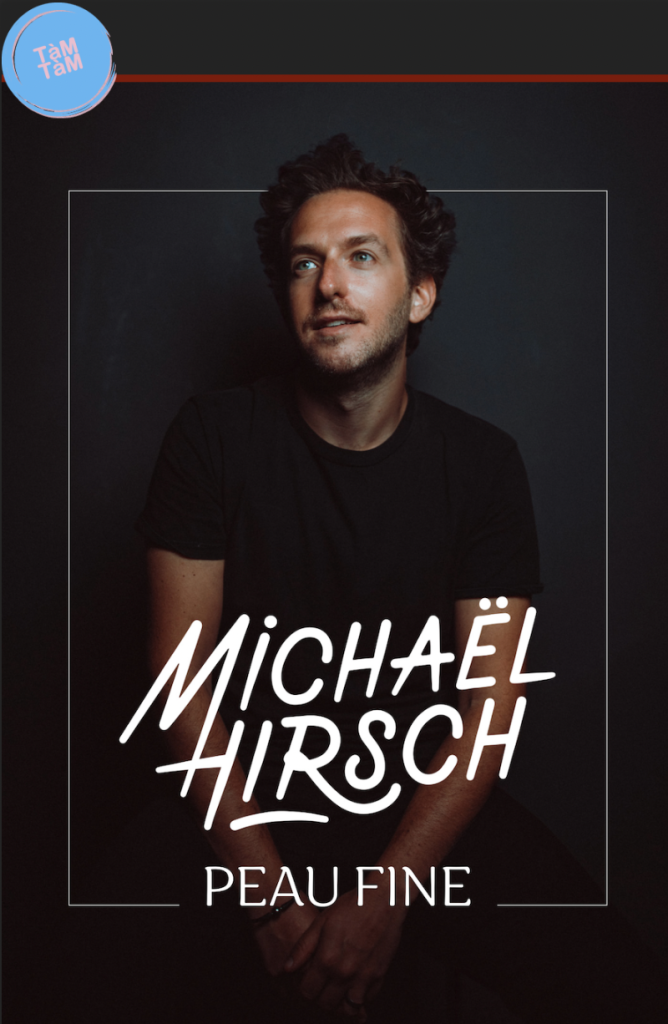 Michaël Hirsch dans Peau Fine