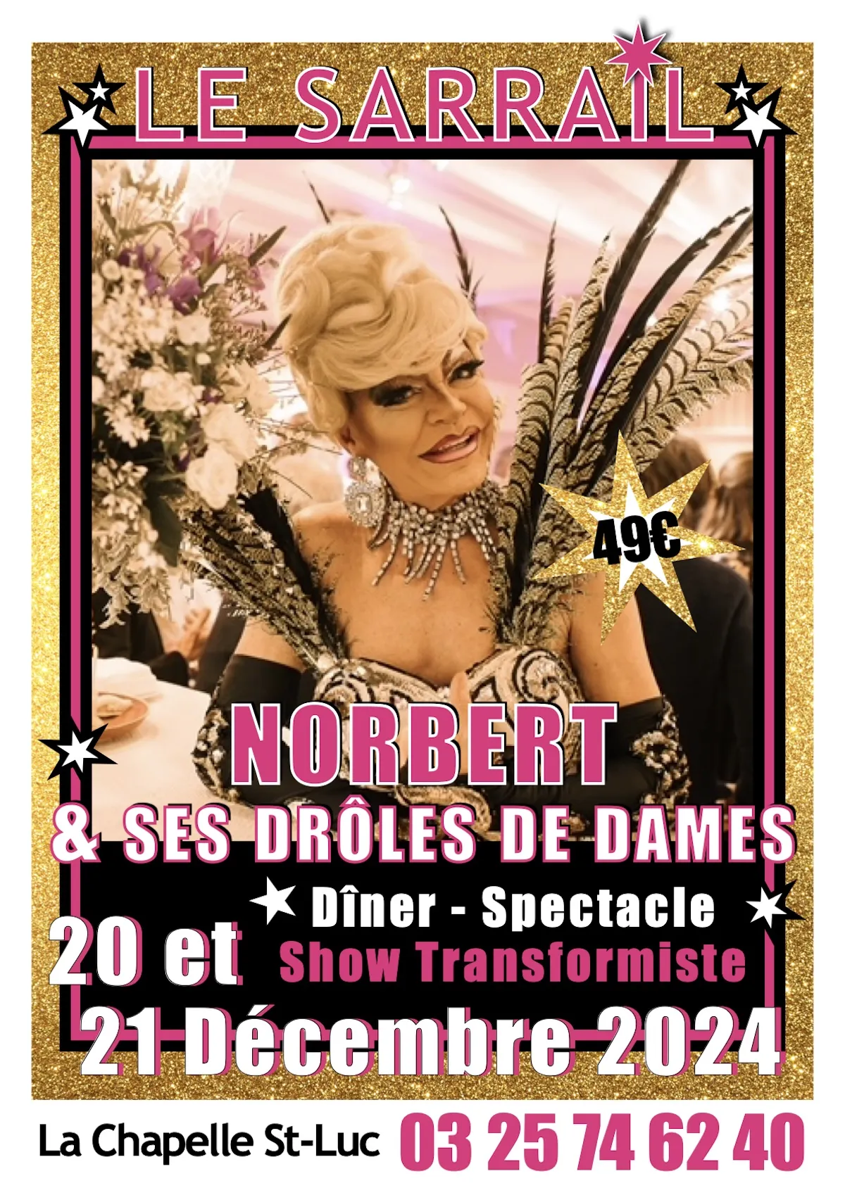 Soirées Dîners-Spectacles // Show Transformiste "NORBERT et ses drôles de Dames"