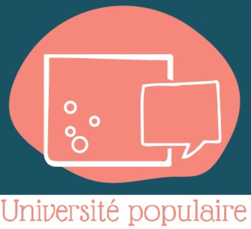 UNIVERSITE POPULAIRE SEANCES AVEC DEBATS