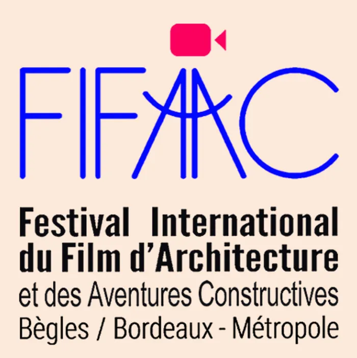 FIFAAC - Festival International du Film d'Architecture et des Aventures Constructives Les Glacières de la Banlieue Bordeaux