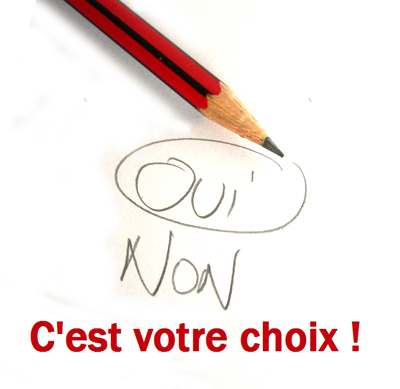 C'est votre choix !