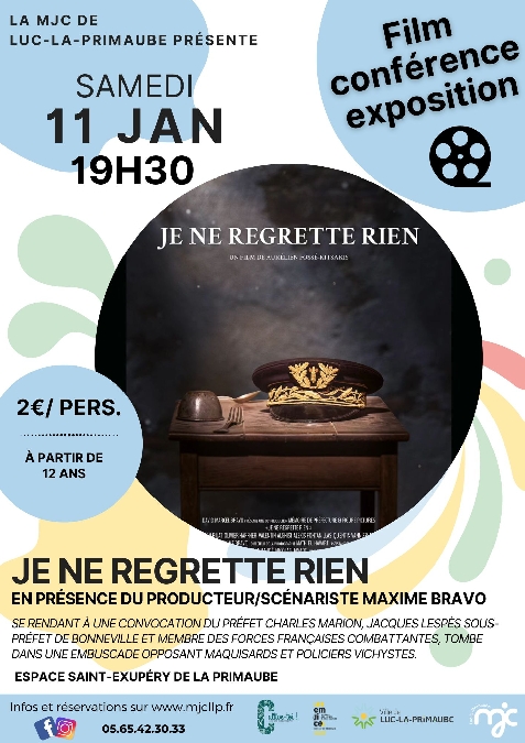 CINÉ/ CONFÉRENCE/ EXPOSITION Je ne regrette rien