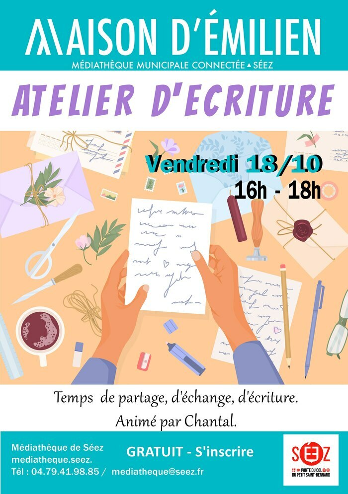 ATELIER D'ÉCRITURE Maison d'Emilien - Médiathèque de Séez Séez