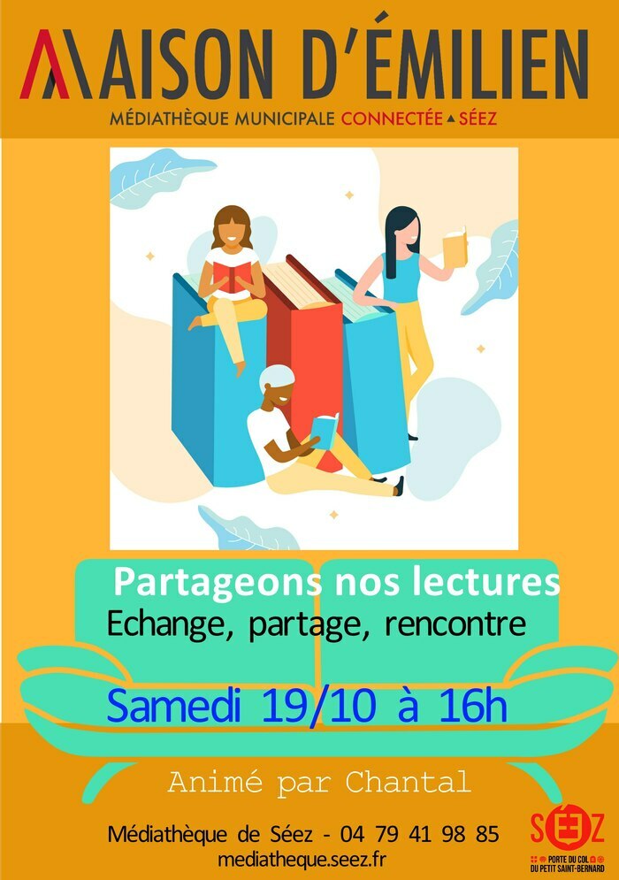 LECTURES / PARTAGÉES Maison d'Emilien - Médiathèque de Séez Séez