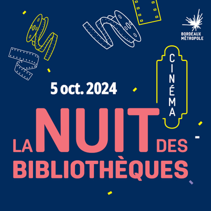 La Nuit des bibliothèques Médiathèque Jacques Ellul Pessac