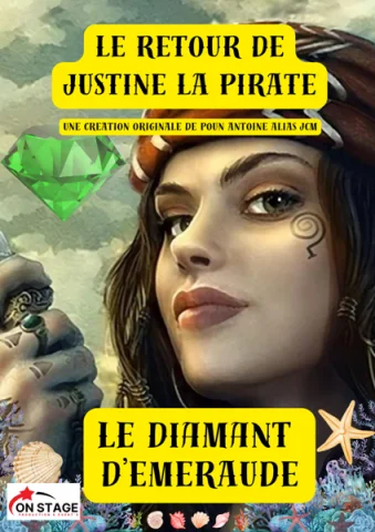 LA BOÎTE À RIRE JUSTINE LA PIRATE ET LE DIAMANT D’ÉMERAUDE