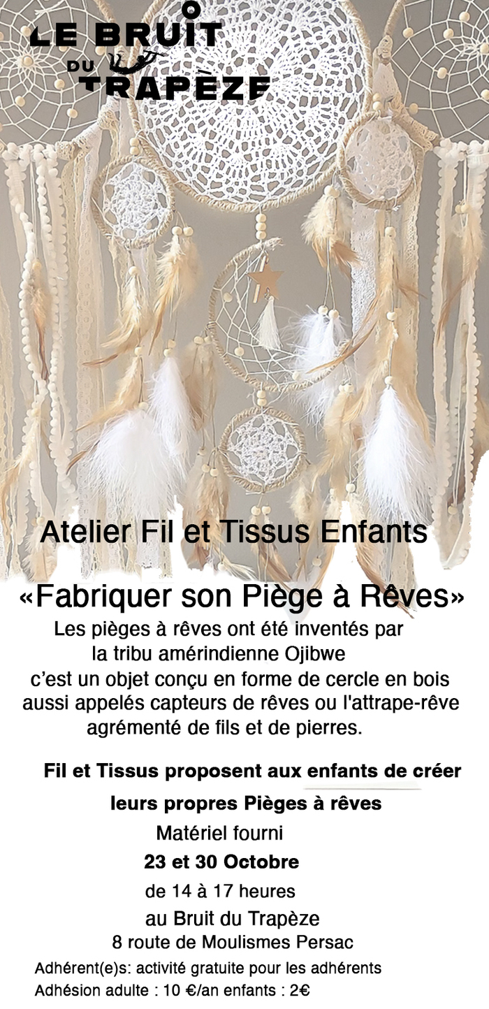 Fabriquer son Piège à Rêves