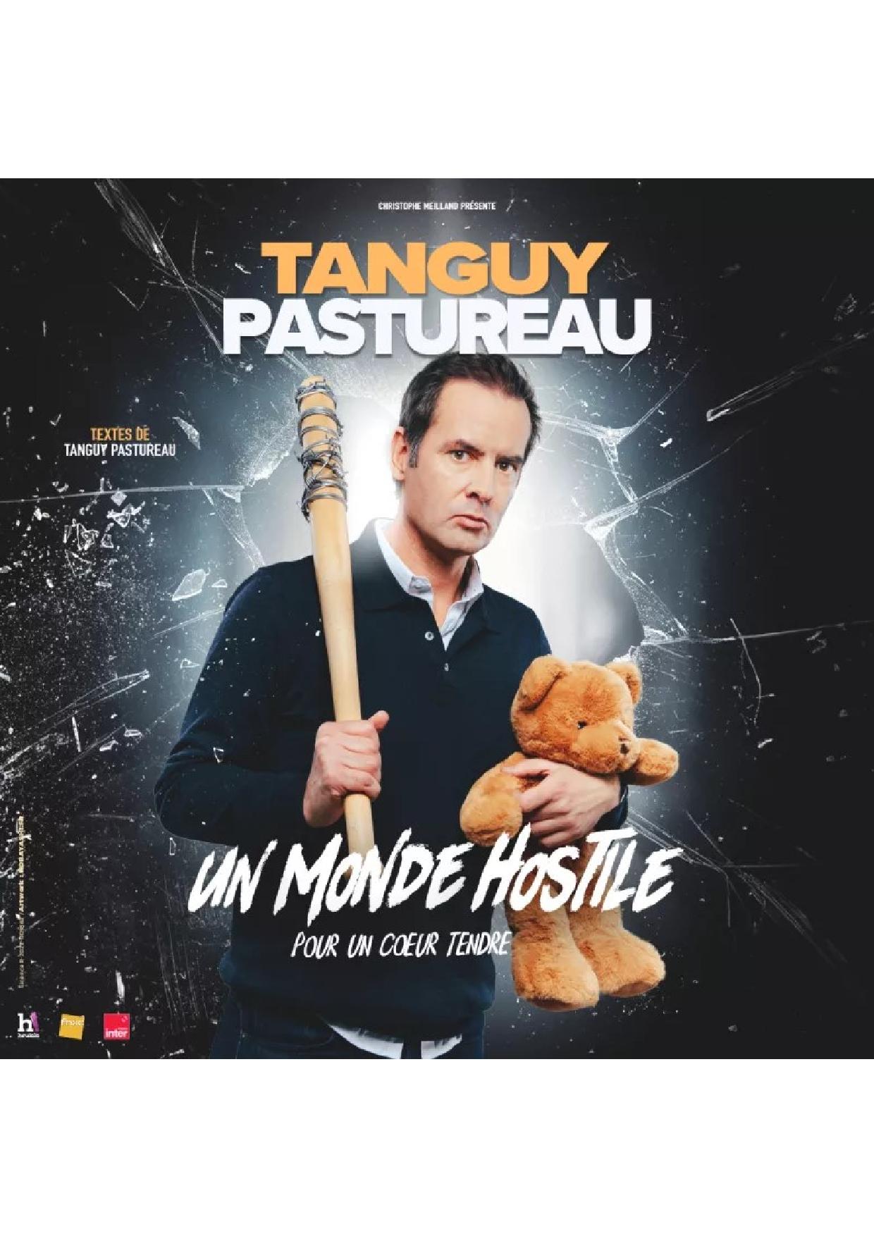 Spectacle humoristique: Tanguy Pastureau "Un monde hostile (pour un cœur tendre)"