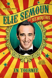 RIRE SANS FRONTIÈRES ELIE SEMOUN ET SES MONSTRES