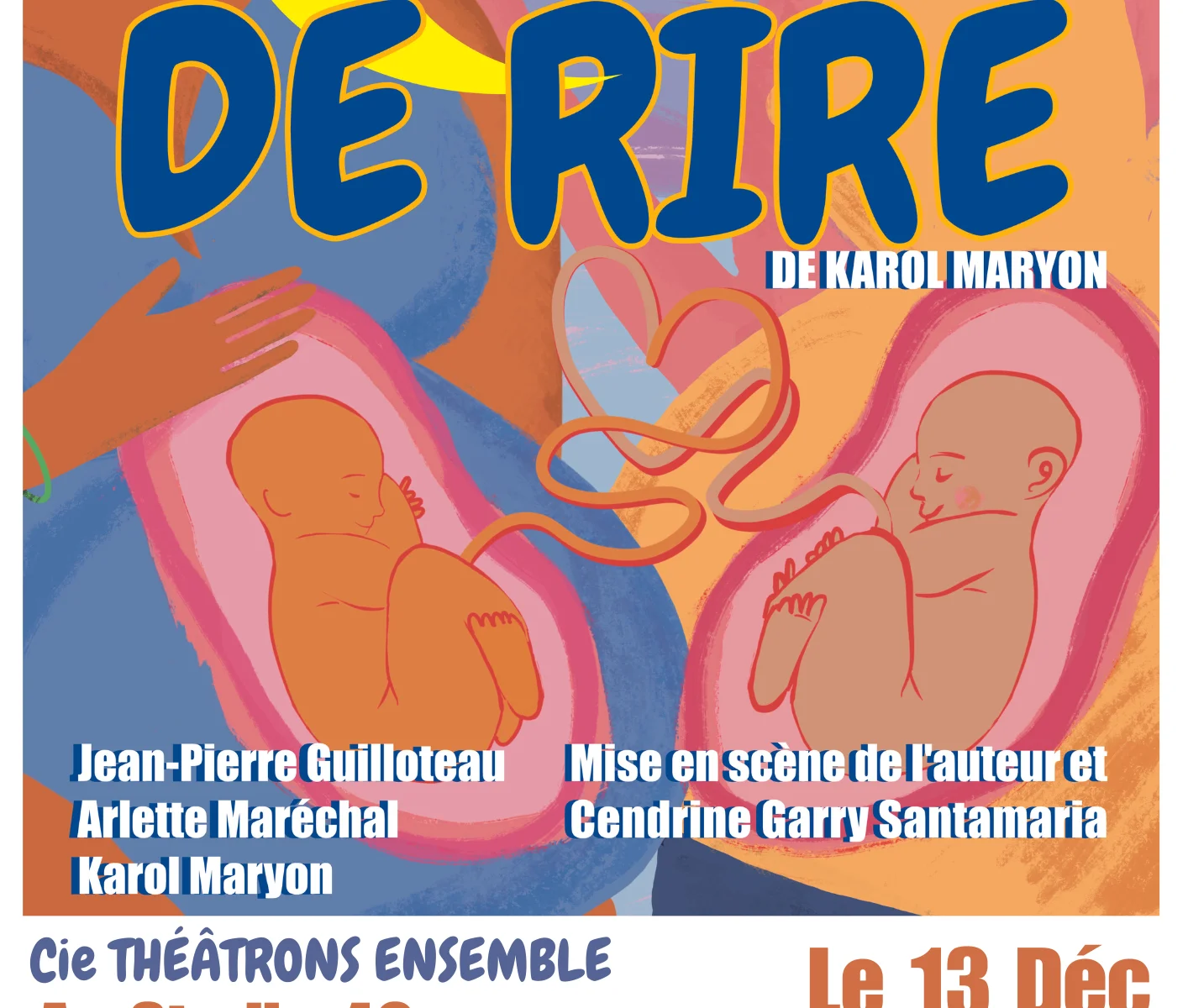 Lune de rire de Karol Maryon Pièce de théâtre