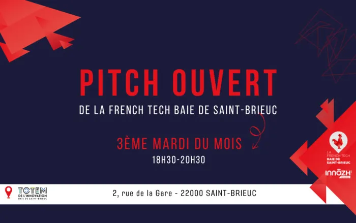 Pitch ouvert Totem de l'innovation Saint-Brieuc