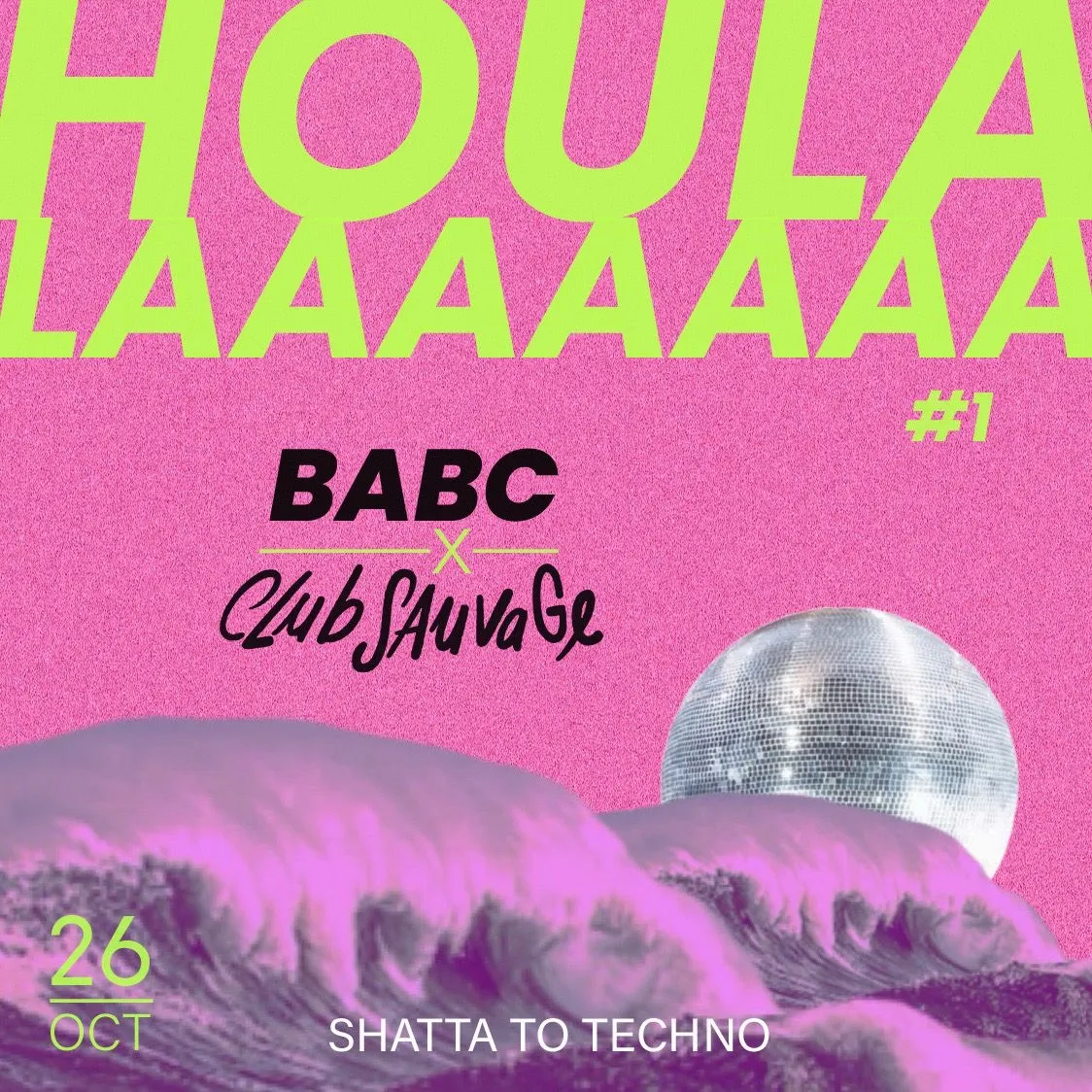 Houlala#1 • Babc X Club sauvage amour