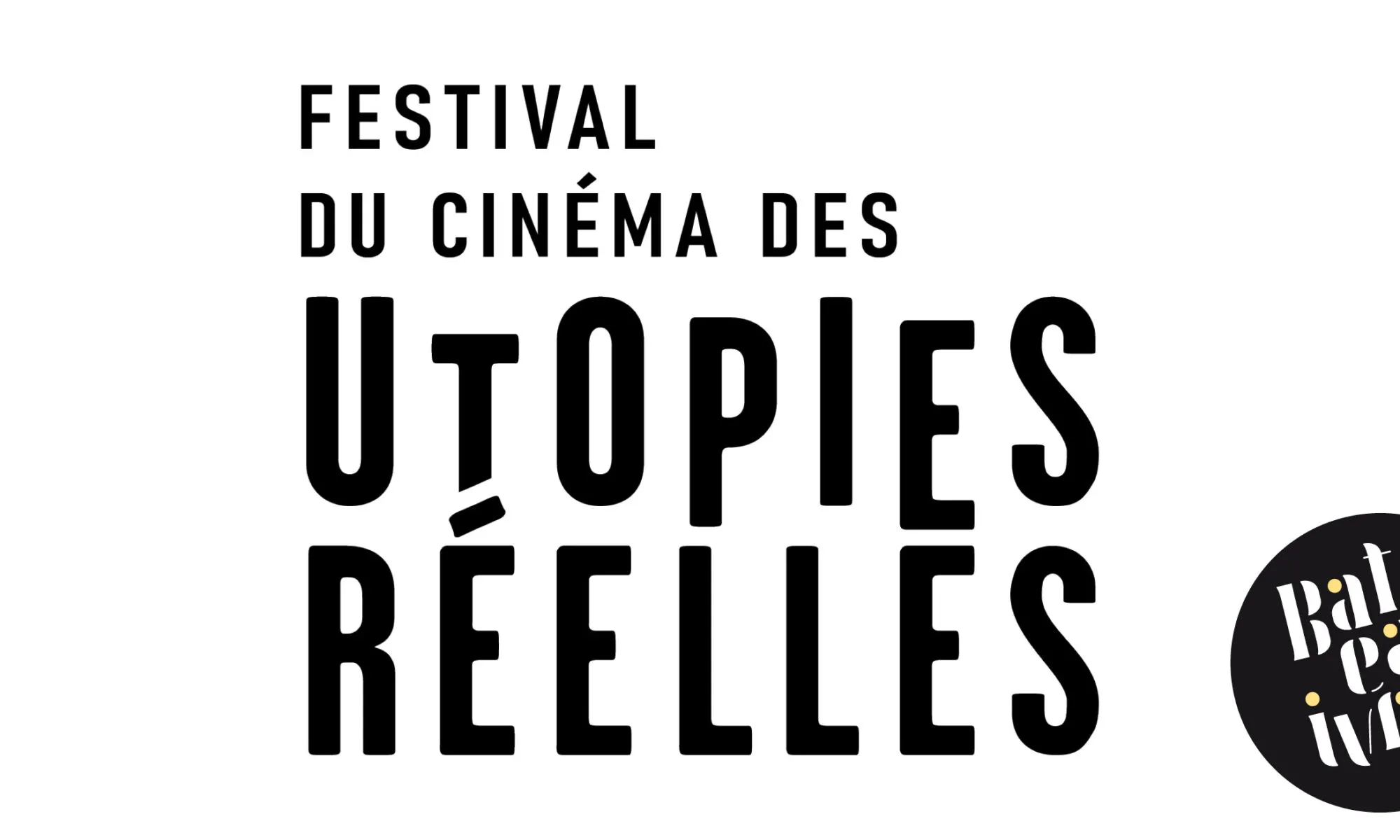 FESTIVAL DES UTOPIES RÉELLES