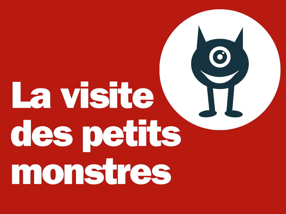 La visite des petits monstres