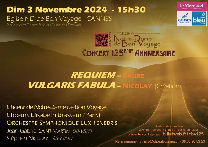 125 ans du Chœur ND de Bon Voyage - Requiem de FAURE / Vulgaris Fabula de NICOLAY Eglise Notre-Dame de Bon Voyage