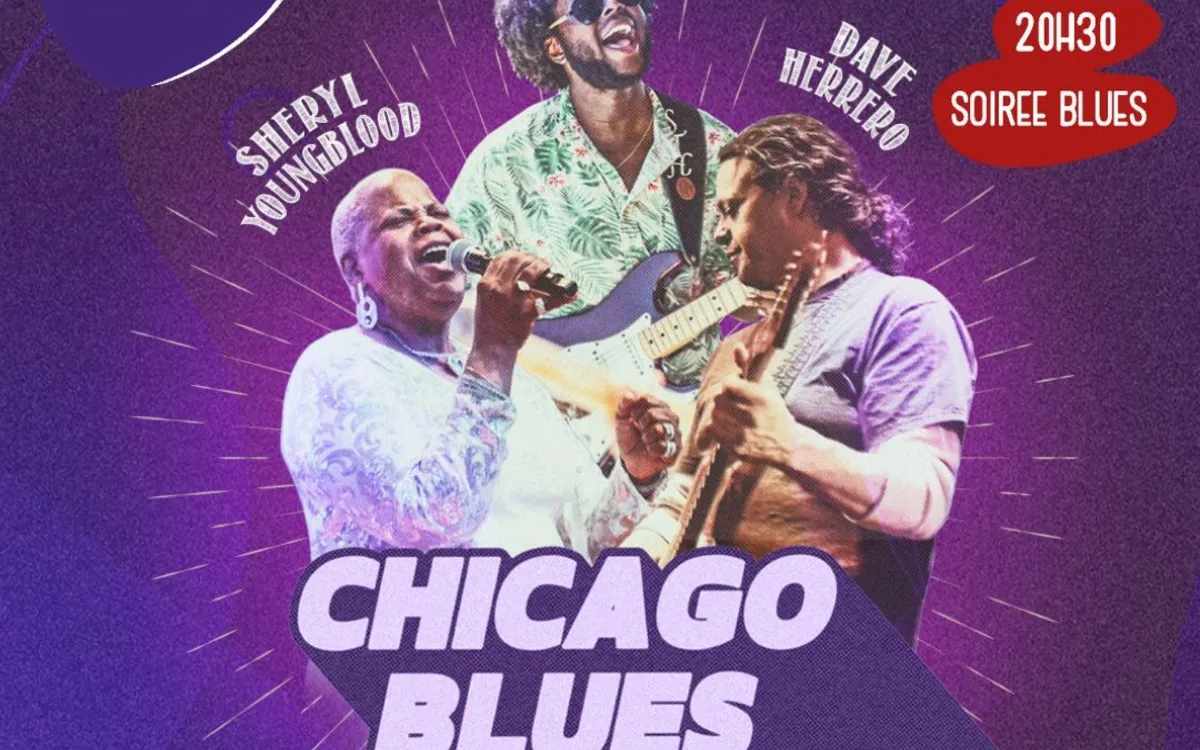 54° Festival Chicago Blues L’ODÉON - Scène Musicale de Tremblay Tremblay-en-France