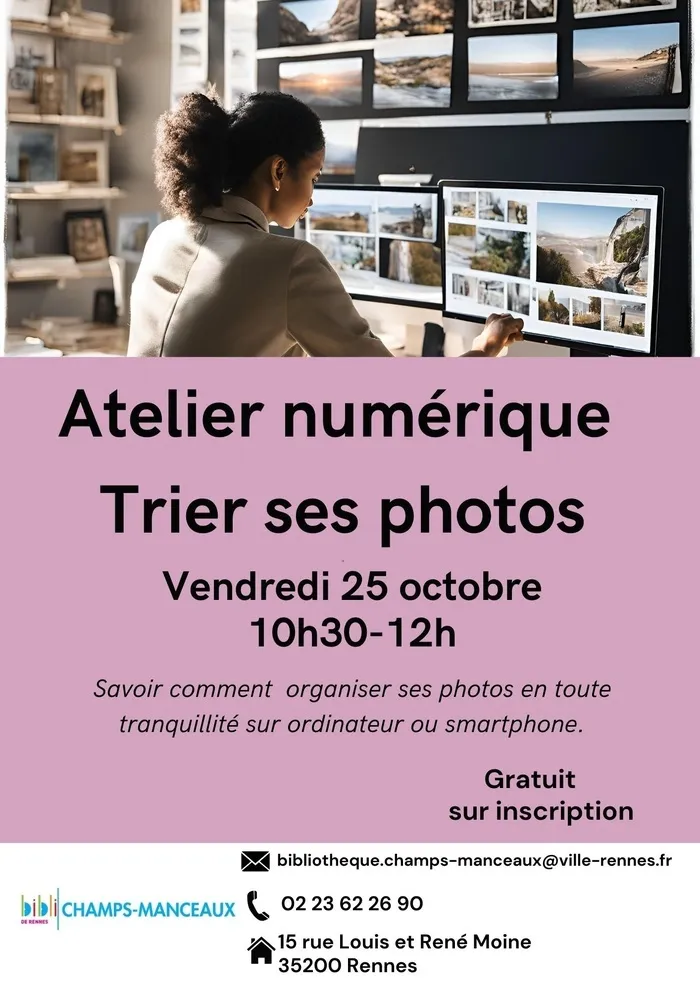 Atelier numérique : Trier ses photos bibliothèque Champs-Manceaux Rennes