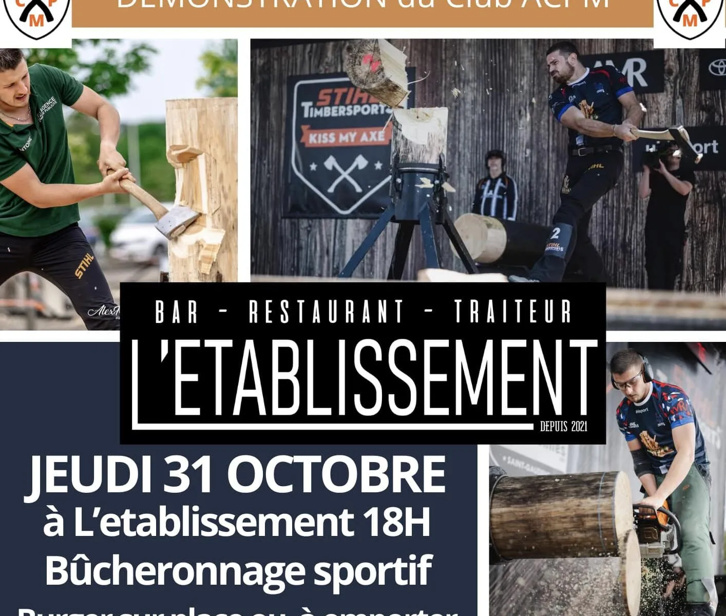 Bûcheronnage sportif à l'Etablissement