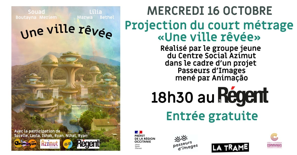 CINE-DÉBAT RENCONTRES ASSOCIÉES UNE VILLE RÊVÉE