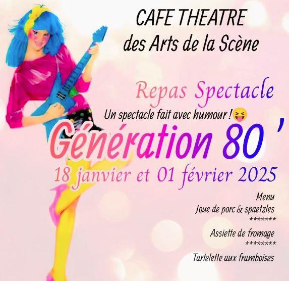 REPAS SPECTACLE GÉNÉRATION 80'S