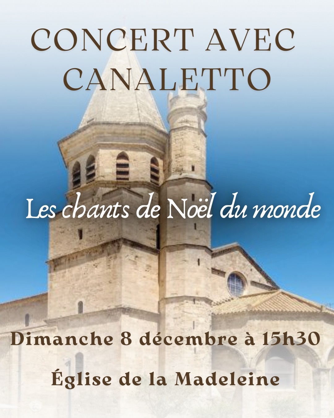 CONCERT DE NOËL AVEC CANALETTO LES CHANTS DE NOËL DU MONDE