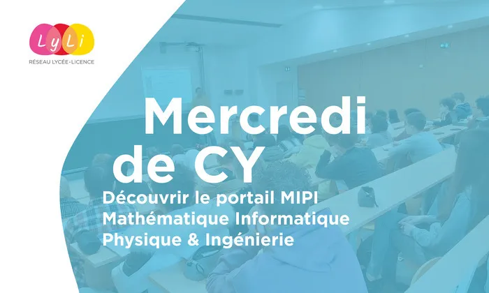 Les mercredis de CY - Portail Mathématique Informatique Physique & Ingénierie CY Cergy Paris Université - Site de St Martin Pontoise