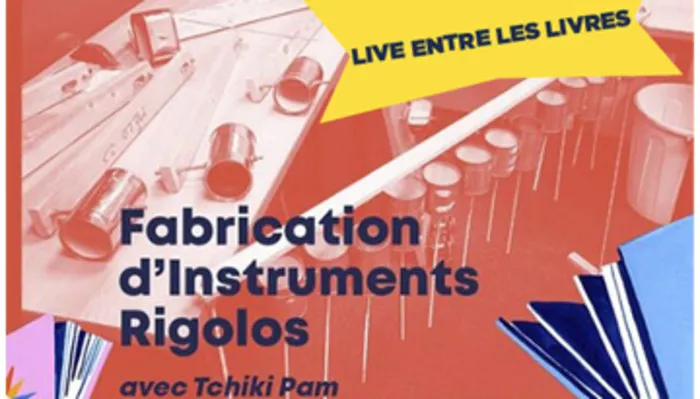 Fabrication d’instruments rigolos Médiathèque