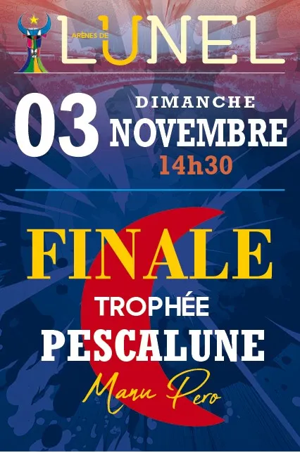 FINALE TROPHÉE PESCALUNE MANU PERO