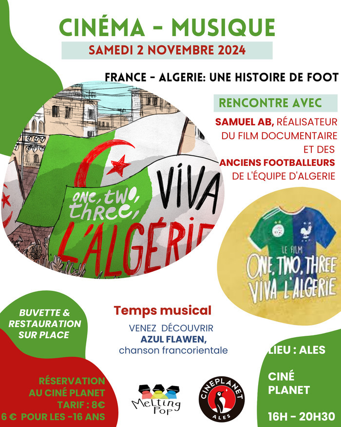 France Algérie: Une histoire de foot mais pas que... Cinéplanet Alès