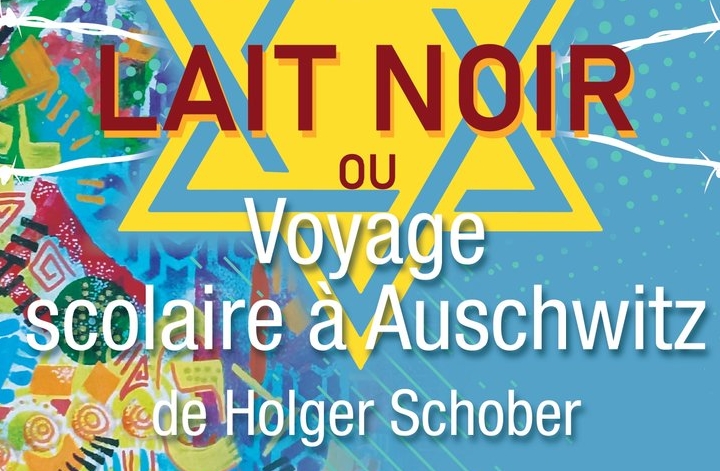 Théâtre "Lait noir ou voyage scolaire à Auschwitz" par la Cie du Phénix