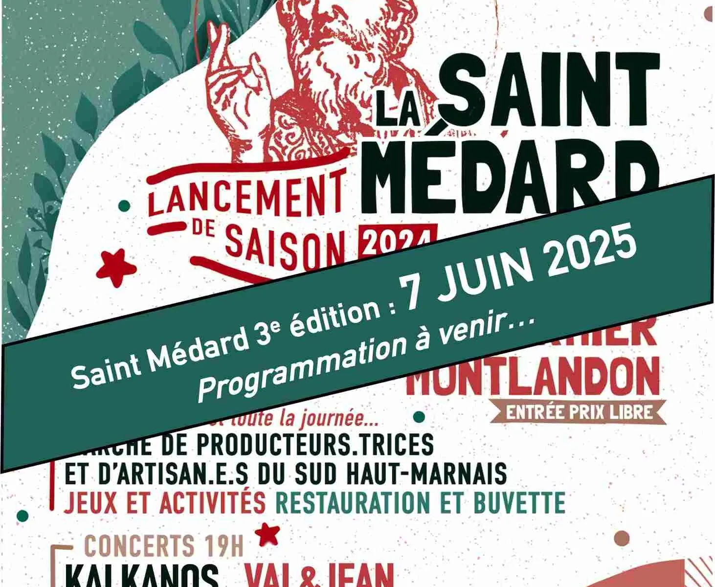 FETE DE LA SAINT MEDARD AU FORT FERMIER A MONTLANDON