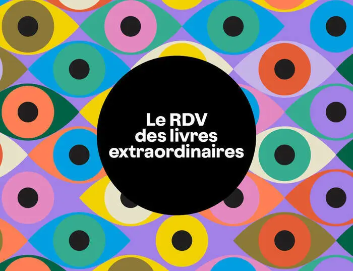 Le RDV des livres extraordinaires Bibliothèque - 5e étage Rennes