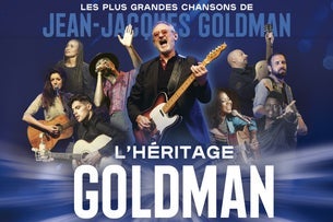 L'HERITAGE GOLDMAN 2 - L'HERITAGE GOLDMAN-LA TOURNEE EVENEMENT ZENITH SUD MONTPELLIER Montpellier