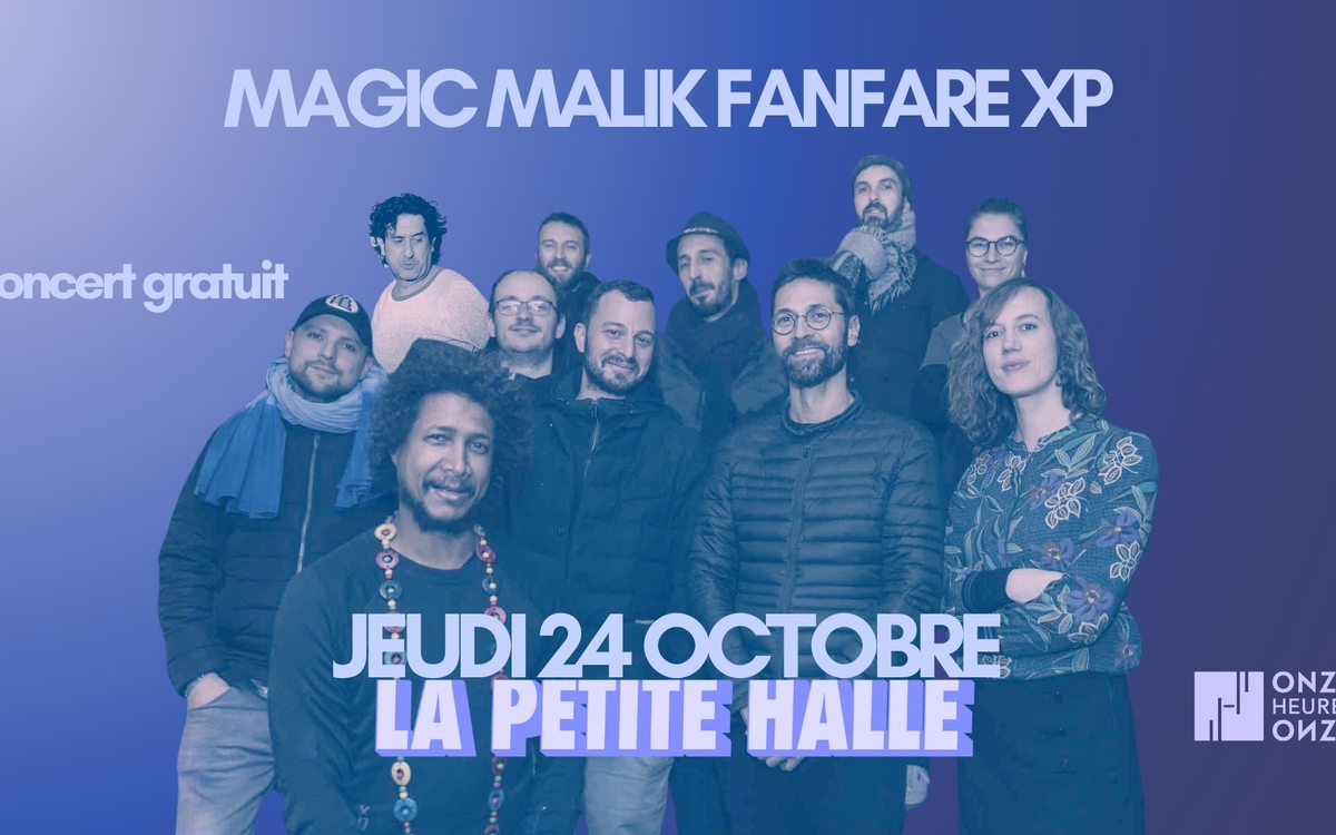 Magic Malik Fanfare XP La Petite Halle Paris