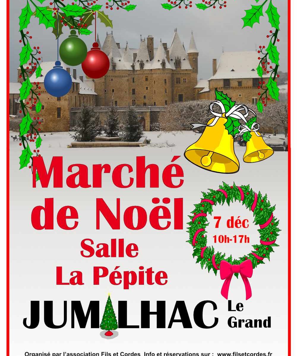 Marché de Noël Jumilhac le Grand