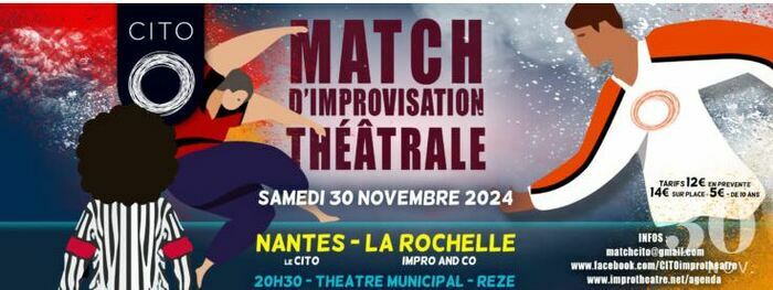 Match improvisation théâtrale CITO : Nantes vs Impro & Co de La Rochelle Théâtre Municipal de Rezé Rezé