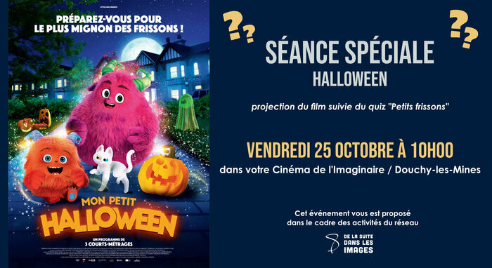 Mon petit halloween Cinéma de l'Imaginaire Douchy-les-Mines