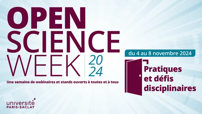 Open Science Week 2024 : l’Université Paris-Saclay s’engage pour la science ouverte ! En ligne Orsay