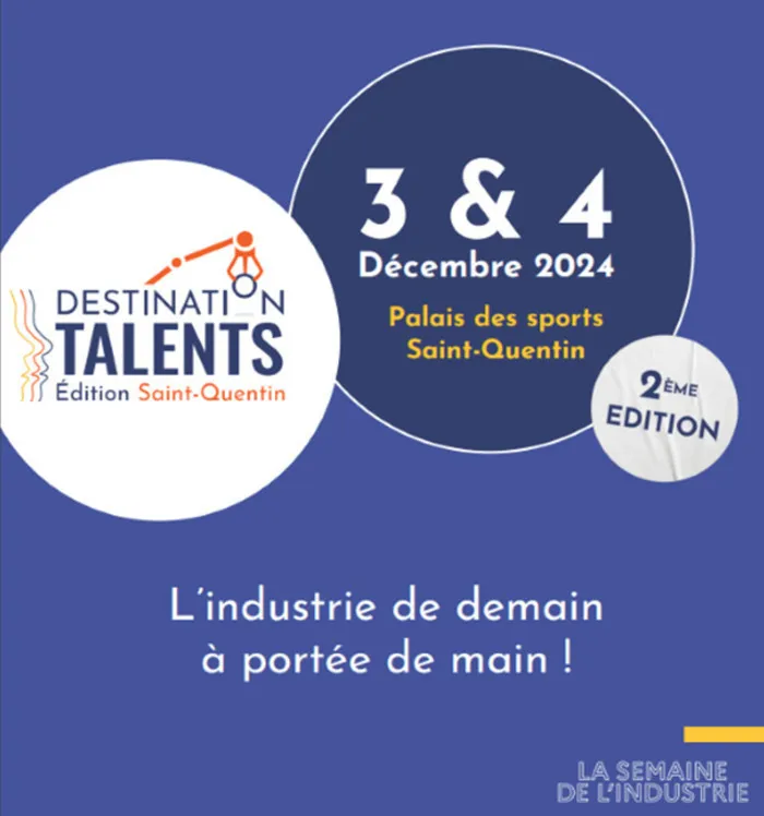 DESTINATION TALENTS Saint-Quentin Palais des Sports Pierre Ratte Saint-Quentin