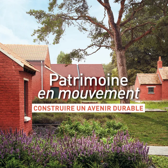 Patrimoine en mouvement - Construire un avenir durable Cité des Électriciens Bruay-la-Buissière