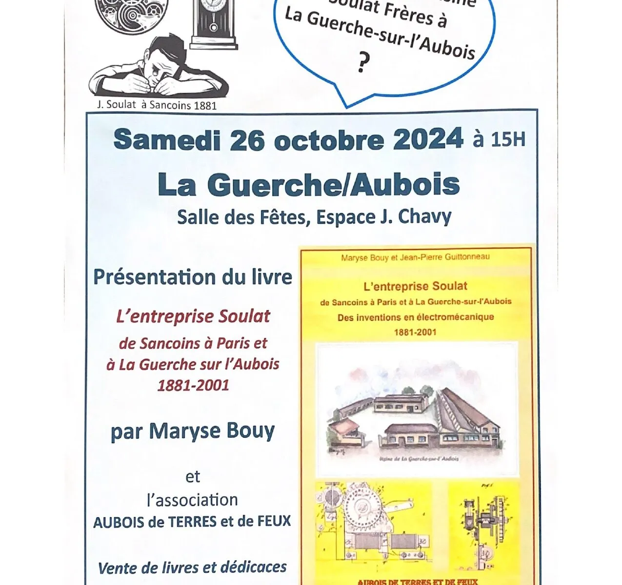 Présentation du livre "L'entreprise Soulat de Sancoins à Paris et à la Guerche-sur-l'Aubois 1881-2001"