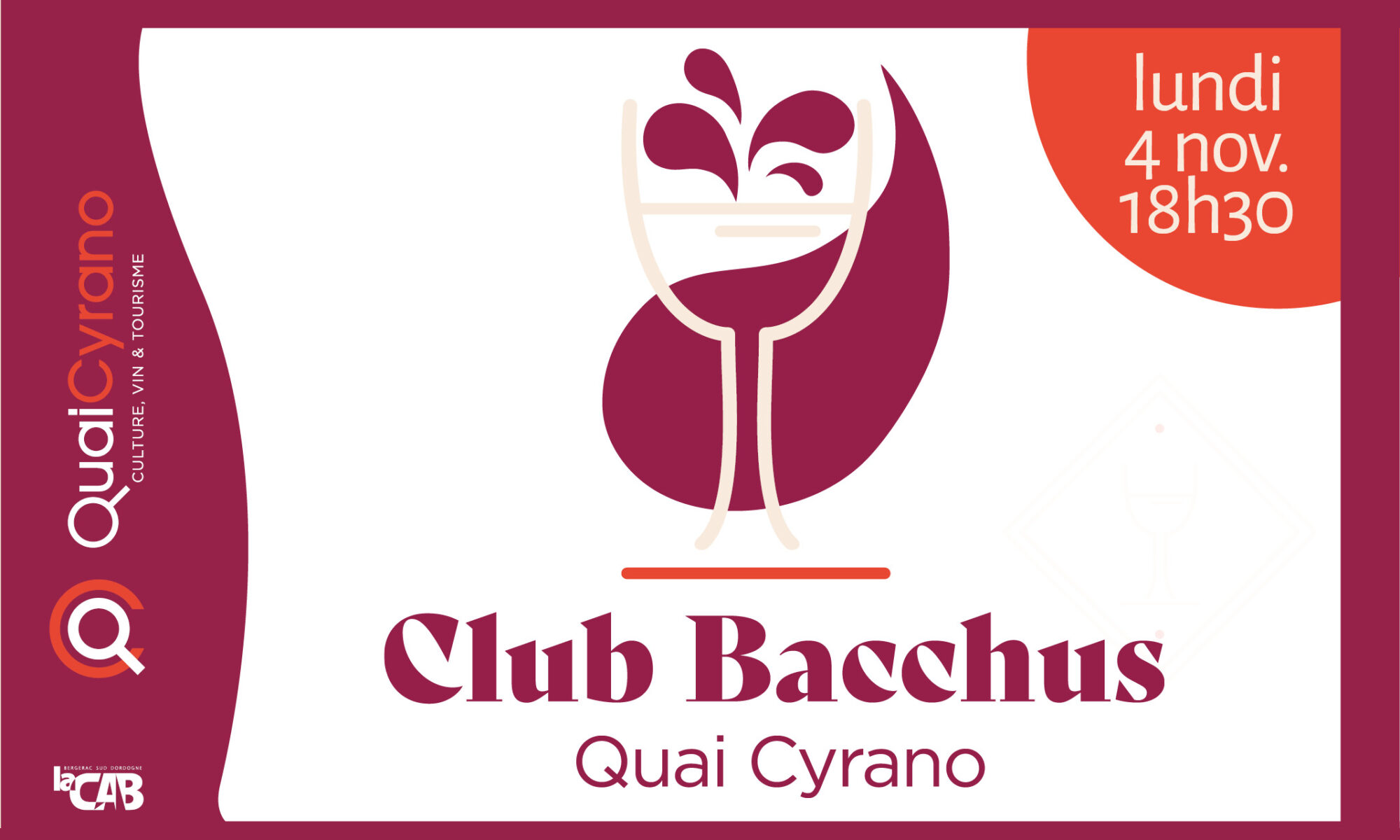 Quai Cyrano • Club Bacchus